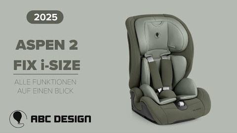 ASPEN 2 Fix i-Size - Kindersitz ab 15 Monate (Modell 2025) | ABC Design
