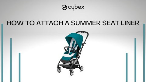How to Attach a Summer Seat Liner | Eezy S Twist 2 | Eezy S Twist+2 | CYBEX Tutorial